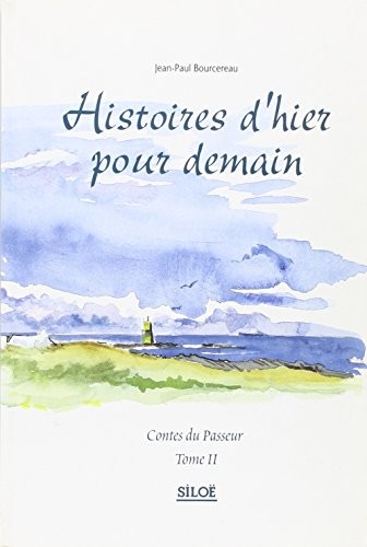 Histoires d'Hier pour Demain