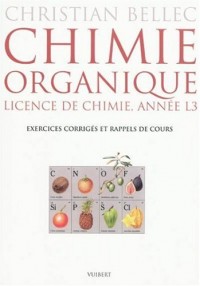 Chimie organique : Licence de chimie Année L3, Exercices corrigés et rappels de cours