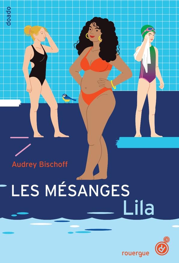 Les Mésanges: Tome 2 - Lila
