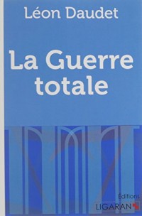 La guerre totale