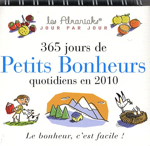 365 Jours de Petits Bonheurs Quotidiens 2010