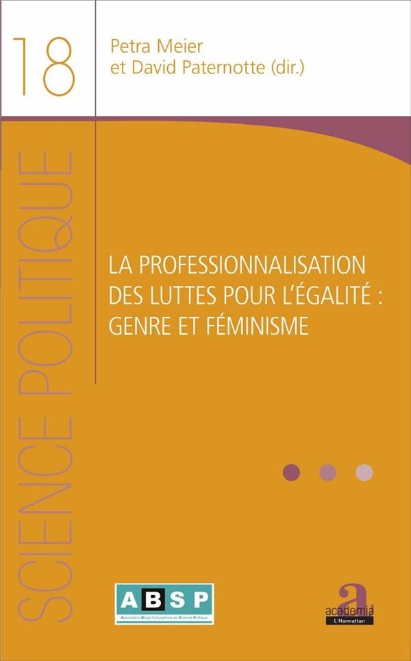 La professionnalisation des luttes pour l'égalité : genre et féminisme