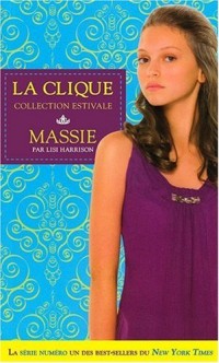 Massie - la Clique - Collection estivale T1