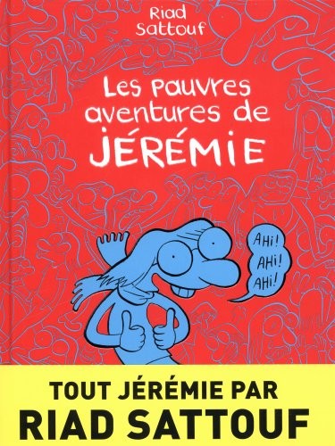 Pauvres aventures de Jérémie (Les) - Intégrale - tome 0 - Les pauvres aventures de Jérémie - intégrale