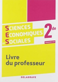 Sciences économiques et sociales 2de : Livre du professeur