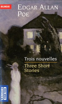 Three short stories - Trois nouvelles