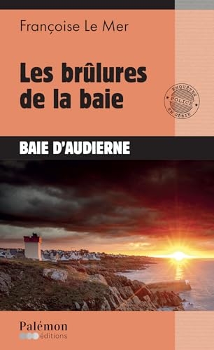 Les brûlures de la baie