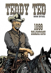 Teddy Ted 1899 Deadstone: Teddy Tedd 1899