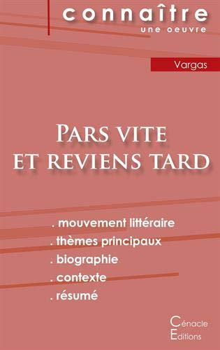 Pars vite et reviens tard : Fiche de lecture