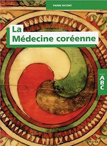 La Médecine coréenne - ABC