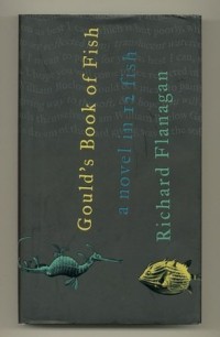 Gould's book of fish: A novel in twelve fish