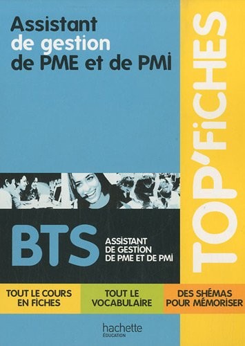 TOP'Fiches - Assistant de gestion de PME et de PMI, BTS Assistant de gestion de PME et de PMI