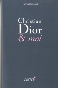 Christian Dior & moi