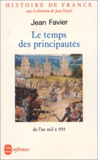 Le temps des principautés, de l'an mil à 1515