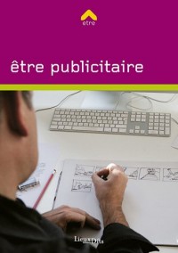 Etre publicitaire