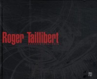 Roger Taillibert : Croquis / Sketches