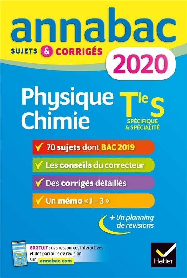 Annales Annabac 2020 Physique-chimie Tle S: sujets et corrigés du bac Terminale S