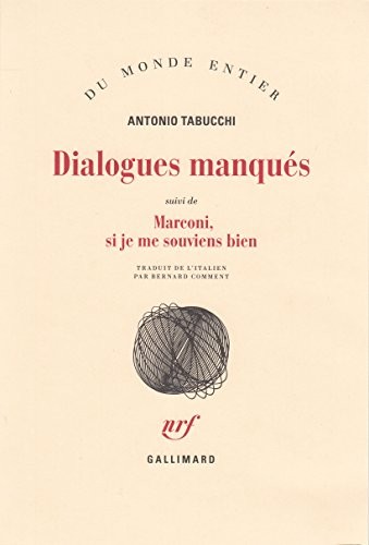 Dialogues manqués/Marconi, si je me souviens bien