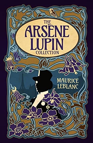 The Arsène Lupin Collection [9781398828537]