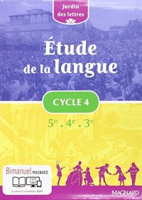 Etude de la langue Cycle 4 5e 4e 3e Jardin des lettres - Nouveau programme 2016