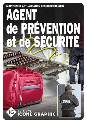 Livre Agent de Prévention et de Sécurité APS - Maintien et Actualisation des Compétences (MAC)