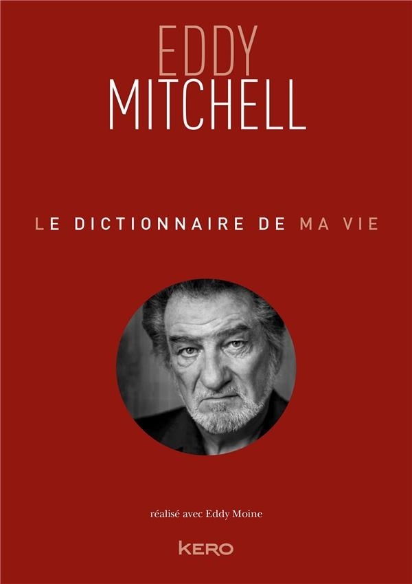 Le dictionnaire de ma vie