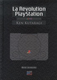 La révolution PlayStation - Ken Kutaragi.