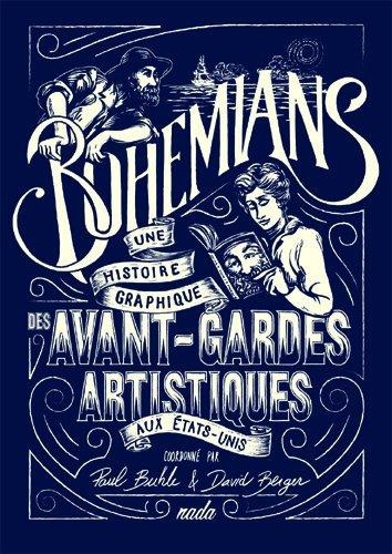 Bohemians. Une histoire graphique des avant-gardes artistiques aux États-Unis
