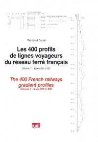 Les 400 Profils des Lignes Ouvertes du Réseau Français Volume 1