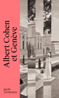 Albert Cohen et Genève