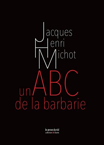 Un ABC de la barbarie