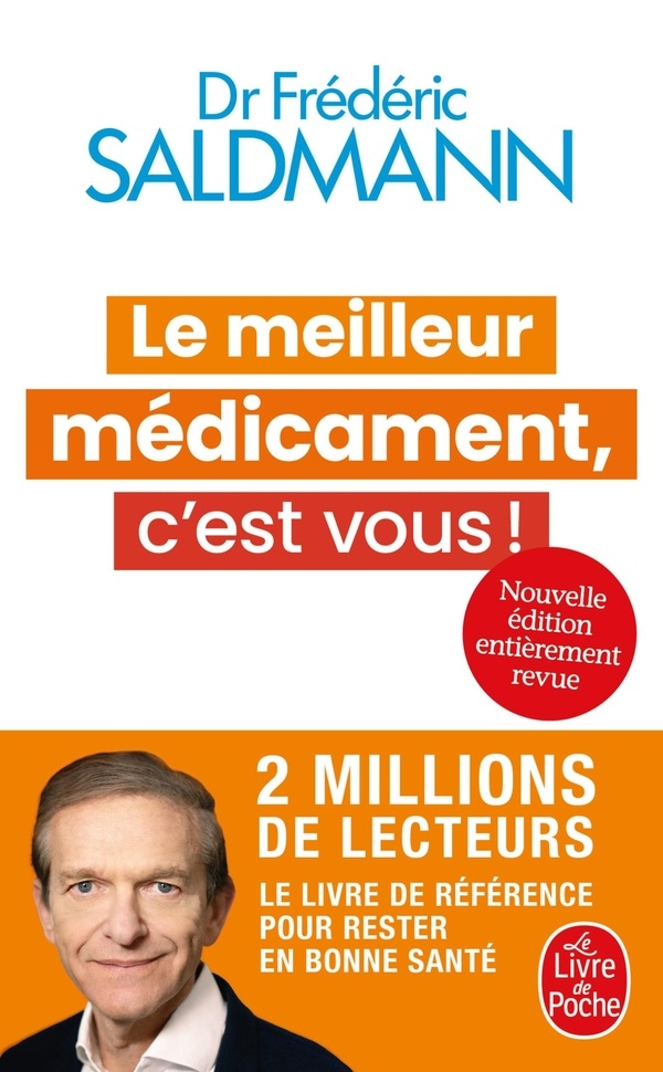 Le Meilleur médicament, c'est vous !