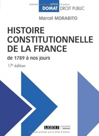 Histoire constitutionnelle de la France de 1789 à nos jours (2022)