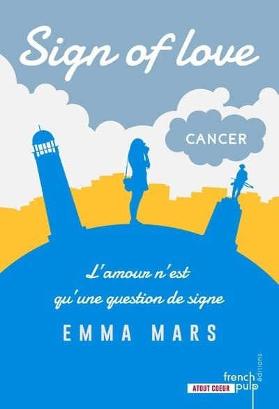 Sign of Love - Tome 3 Cancer - Vol3