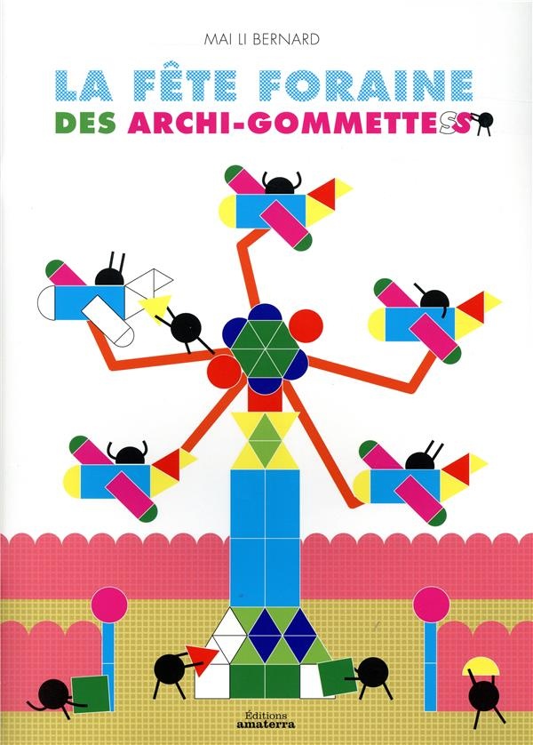 La fête foraine des archi-gommettes