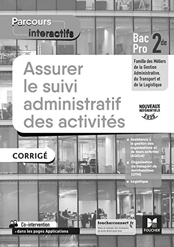 Parcours interactifs - ACTIVITES DE GESTION ADMINISTRATIVE 2de Bac Pro GATL