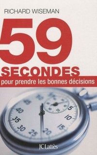 59 secondes pour prendre les bonnes décisions