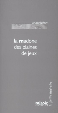 La Madone des plaines de jeux