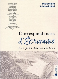 Correspondances d'Écrivains: Les plus belles lettres