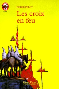 Les croix en feu