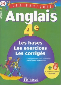 LES BASIQUES - ANGLAIS 4E (Ancienne Edition)