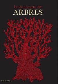 La vie nocturne des arbres