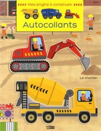 Mes engins a construire en autocollants : le chantier - Dès 3 ans