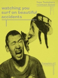 Transphere N  07 - Watching You Surf on Beautiful Accidents