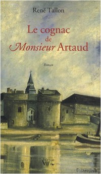 Le cognac de Monsieur Artaud