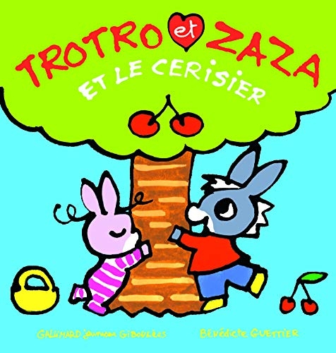Trotro et Zaza et le cerisier - De 1 à 4 ans