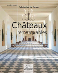 Chateaux remarquables