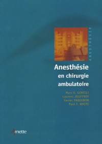 Anesthésie en chirurgie ambulatoire
