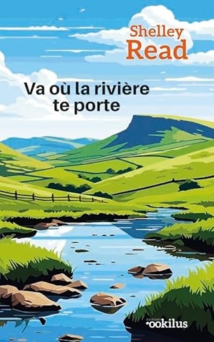 Va où la rivière te porte