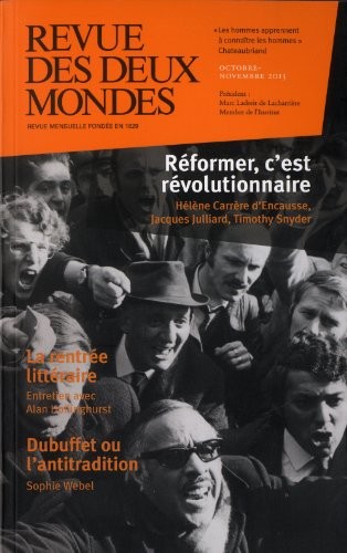 Revue des deux Mondes, Octobre-novembre 2013 : Réformer, c'est révolutionnaire